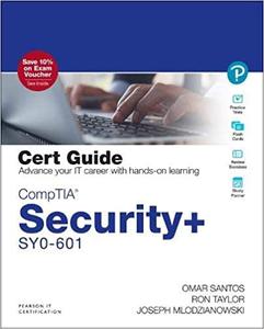 CompTIA Security+ SY0-601 Cert Guide (5th Editon)