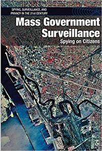 Mass Government Surveillance Spying on Citizens