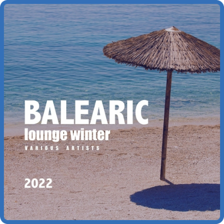 VA - Balearic Lounge Winter 2022 (2022) MP3