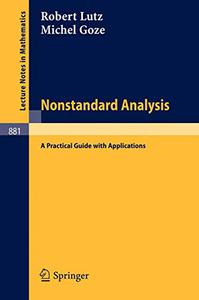 Nonstandard Analysis. A Practical Guide with Applications