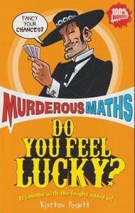 Do You Feel Lucky The Secrets of Probability