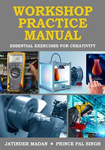 Workshop Practice Manual Essential Exercises for Creativity