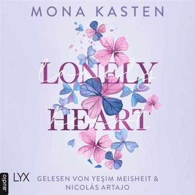Mona Kasten - Lonely Heart - Scarlet Luck-Reihe, Teil 1 (Ungekürzt) (2022)