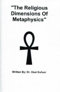 The Religious Dimensions Of Metaphysics