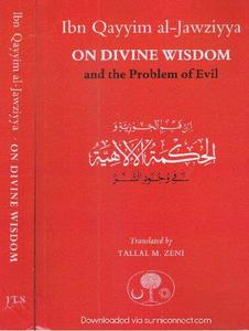 Ibn Qayyim al-Jawziyya on Divine Wisdom and the Problem of Evil