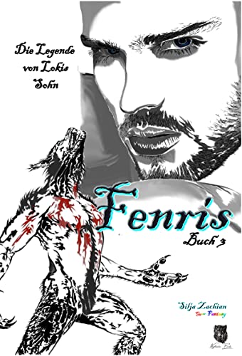 Zachian, Silja  -  Fenris: Die Legende von Lokis Sohn