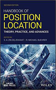 Handbook of Position Location Theory, Practice, and Advances 