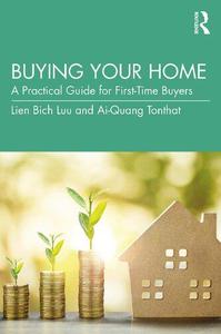 Buying Your Home A Practical Guide for First-Time Buyers