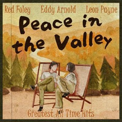 Various Artists - Peace in the Valley (Greatest All Time Hits) (2022)