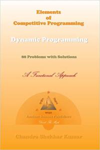 Elements of Competitive Programming  Dynamic Programming 88 Problems with Solutions