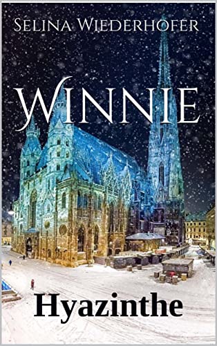 Cover: Wiederhofer, Selina  -  Winnie: Hyazinthe