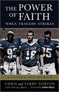 The Power of Faith When Tragedy Strikes A Father-Son Memoir