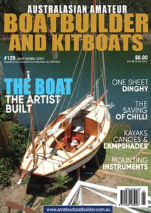 Australian Amateur Boat Builder - Issue 120 - January-March 2023
