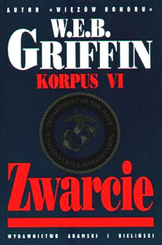 W.E.B. Griffin - Korpus (tom 6) Zwarcie