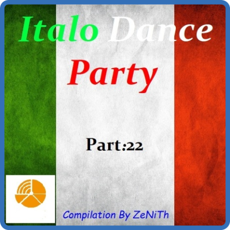 VA - Italo Dance Party Part 22 [2022]