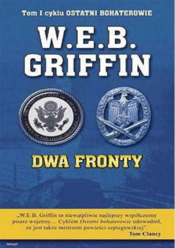 Griffin W.E.B. - Ostatni Bohaterowie (tom 1) Dwa fronty