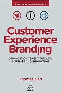 Customer Experience Branding Driving Engagement Through Surprise and Innovation
