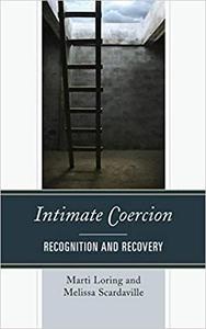 Intimate Coercion Recognition and Recovery