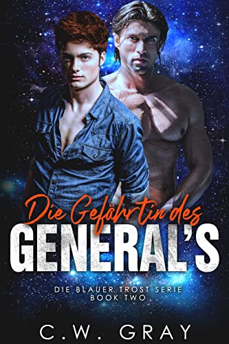 Cover: Gray, C.W.  -  Die Gefährtin des Generals (Die Blauer Trost 2)
