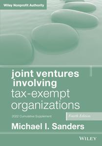 Joint Ventures Involving Tax-Exempt Organizations, 2022 Cumulative Supplement