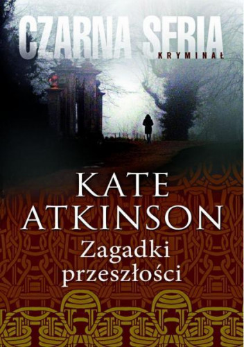 Atkinson Kate - Jackson Brodie (tom 1) Zagadki przeszłości