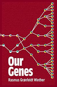 Our Genes A Philosophical Perspective on Human Evolutionary Genomics