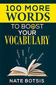 100 More Words to Boost Your Vocabulary