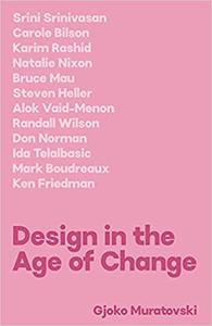 Design in the Age of Change