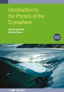 Introduction to the Physics of the Cryosphere, 2nd Edition