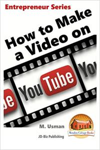 How to Make a Video on YouTube