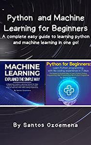 Python and Machine Learning for Beginners