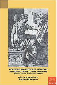 Accessus ad auctores Medieval Introductions to the Authors
