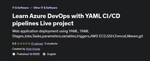 Learn Azure DevOps with YAML CI/CD pipelines Live project