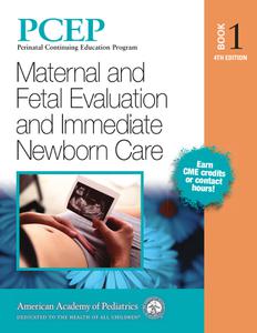 PCEP Book 1 Maternal and Fetal Evaluation and Immediate Newborn Care, 4th Edition