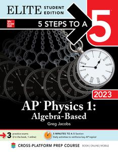 5 Steps to a 5 AP Physics 1 Algebra-Based 2023 Elite Student Edition