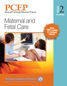 PCEP Book 2 Maternal and Fetal Care, 4th Edition