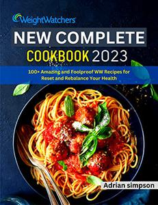 Weight watchers new complete cookbook 2023