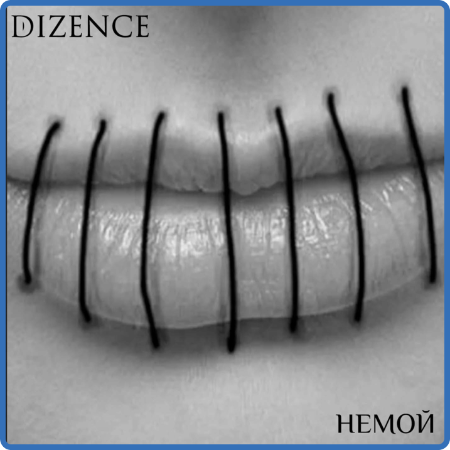 Dizence - 2022 - Немой