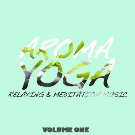 VA | Aroma Yoga, Vol. 1 (Relaxing & Meditation Music) (2015) MP3