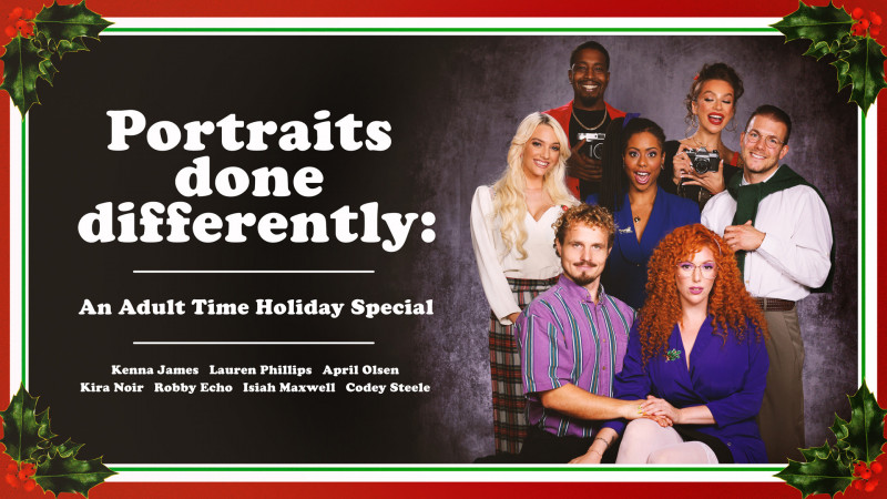 [ AdultTime.com ]Kenna James, Lauren Phillips, Kira Noir, April Olsen ( Portraits Done Differently: An Adult Time Holiday Special)[2022 г. , Feature,All Sex, Hardcore, Couples,IR ,Orgy 1080p]
