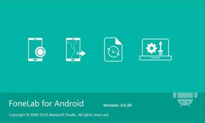 Aiseesoft FoneLab for Android 3.2.18 Multilingual