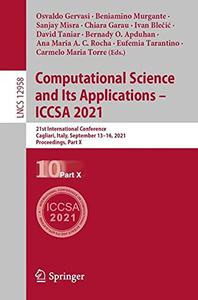 Computational Science and Its Applications - ICCSA 2021 (Part X)