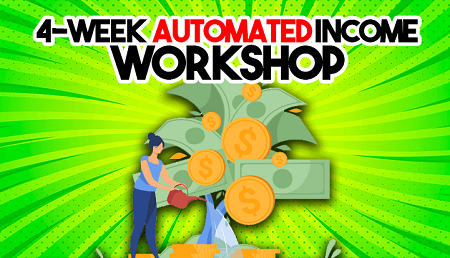 Paul James - 4 Week Automated Income Workshop 2023
