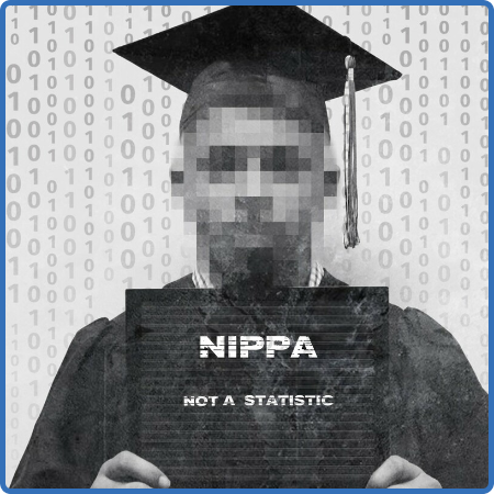 Nippa - Not a Statistic (2022)