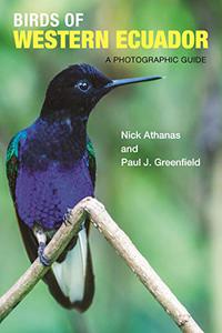 Birds of Western Ecuador A Photographic Guide 