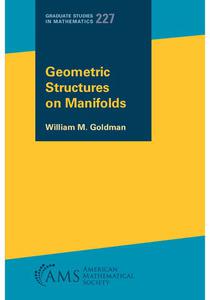 Geometric Structures on Manifolds