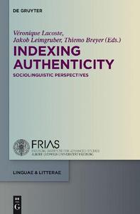 Indexing Authenticity Sociolinguistic Perspectives