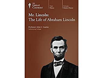 Mr. Lincoln The Life of Abraham Lincoln