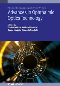 Advances in Ophthalmic Optics Technology