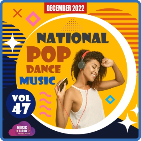 National Pop Dance Music Vol  47